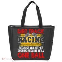 Dirt Track Racing Other Sports Require Only One Ball Lover Tote Bag thumb 0