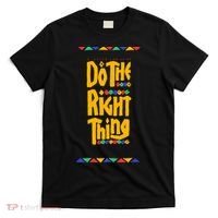 Do The Right Thing T-Shirt thumb 0