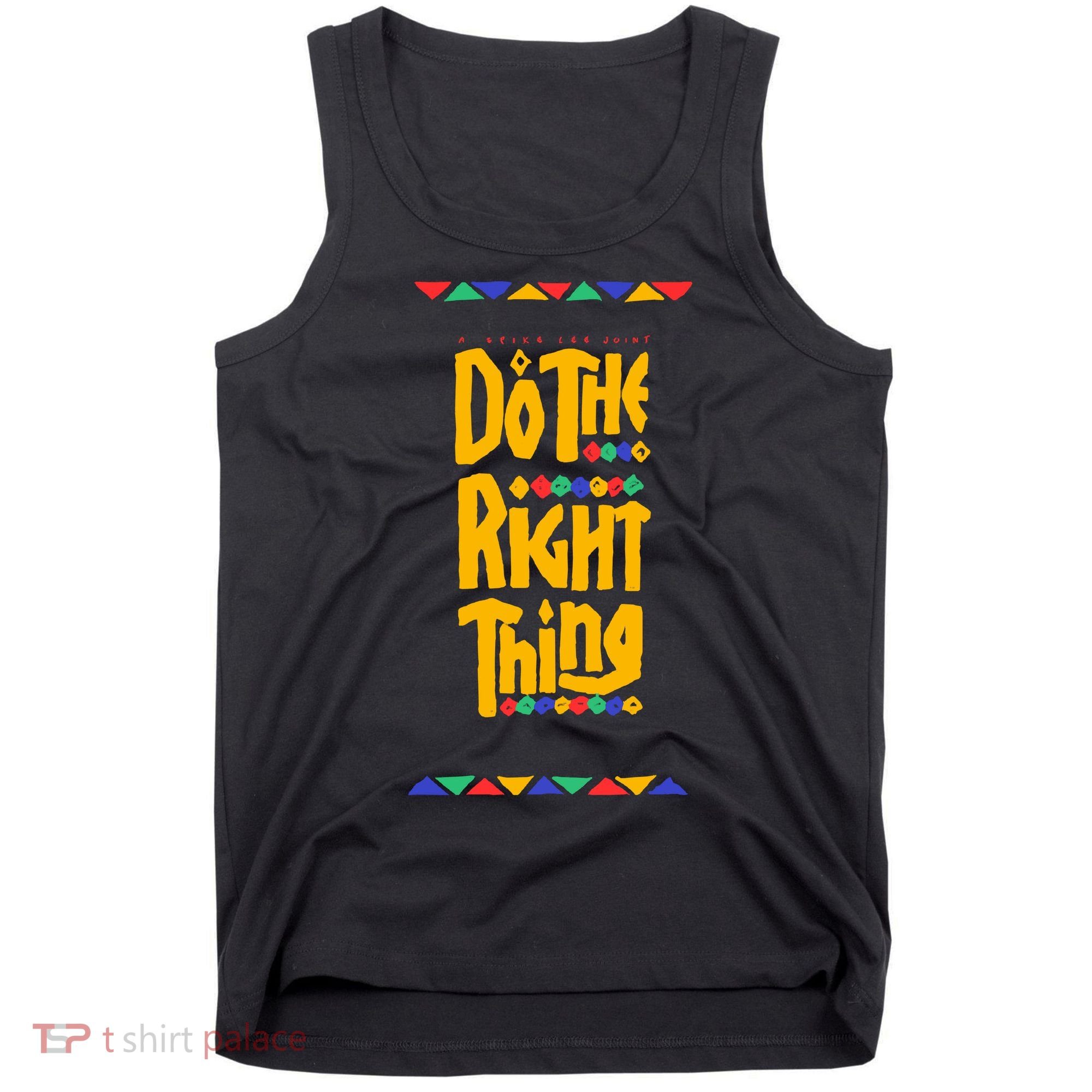 Do The Right Thing Tank Top
