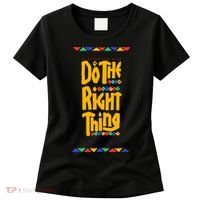 Do The Right Thing Women's T-Shirt thumb 0
