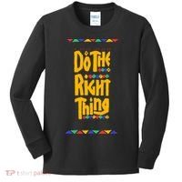 Do The Right Thing Kids Long Sleeve Shirt thumb 0