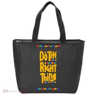 Do The Right Thing Tote Bag
