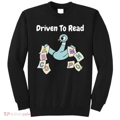 Driven To Read Pigeon Library Reading Books Reader Sweatshirt