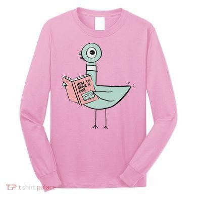 Driven To Read Pigeon Library Reading Books Long Sleeve Shirt