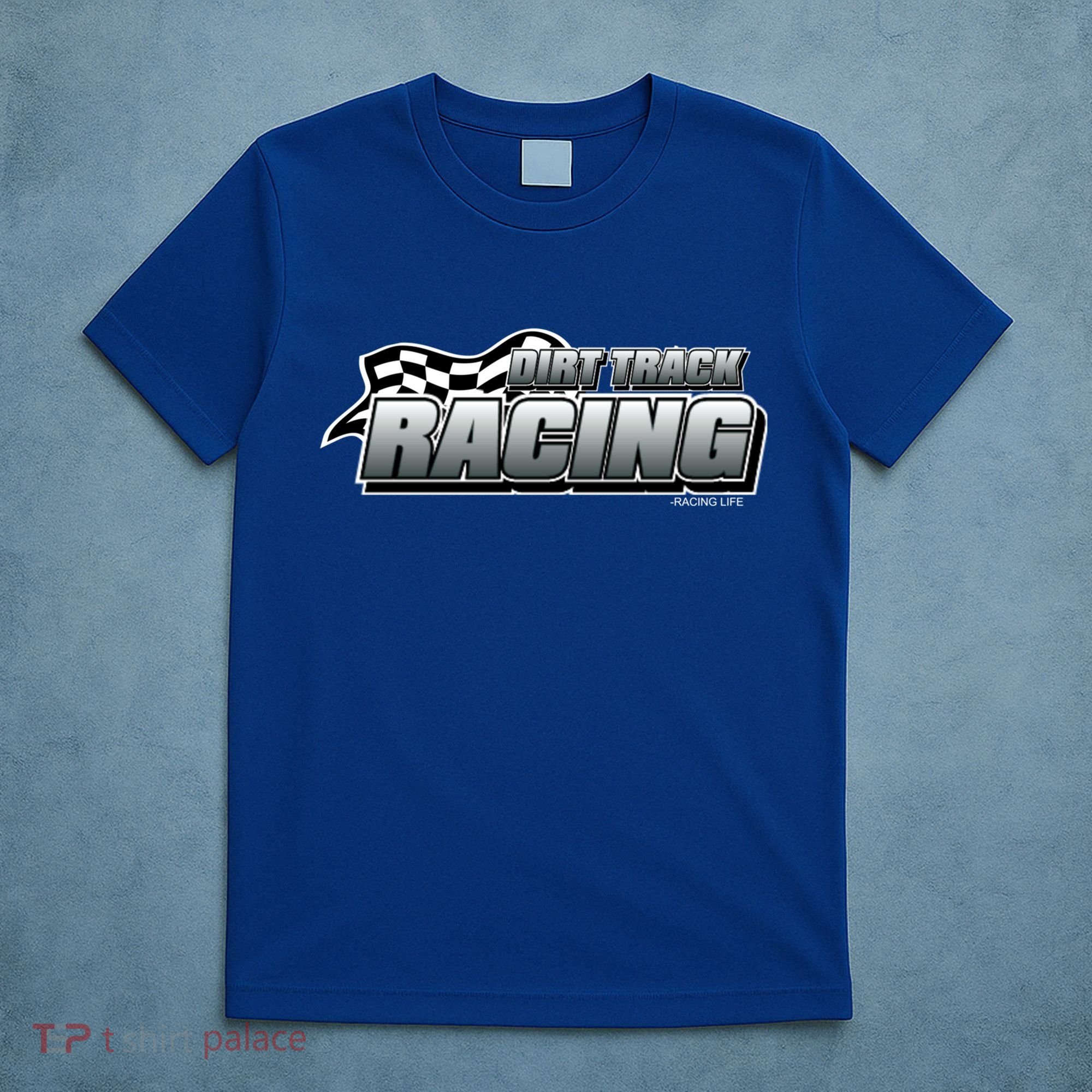 Dirt Track Racing Speedway Race Gear Stock Car Racing Funny Gift T-Shirt