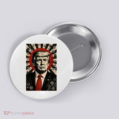 Donald Trump Rising Sun Power Cherry Blossom Propaganda Button