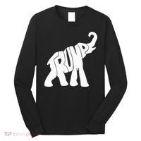 Donald Trump Republican Elephant Trump Supporter President Long Sleeve Shirt thumb 0