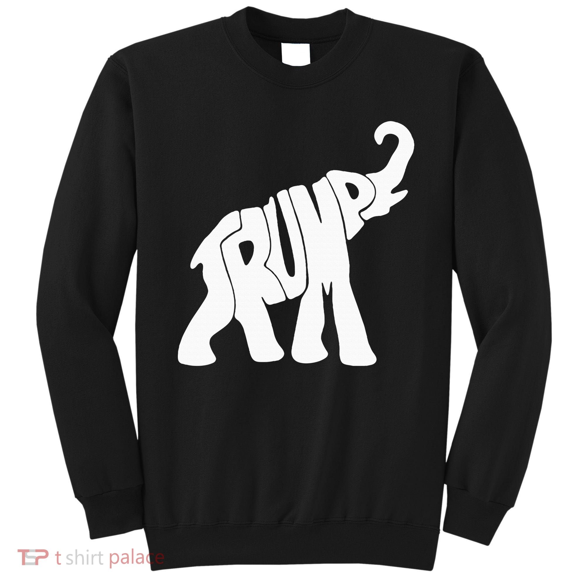 Donald Trump Republican Elephant Trump Supporter President Sweatshirt