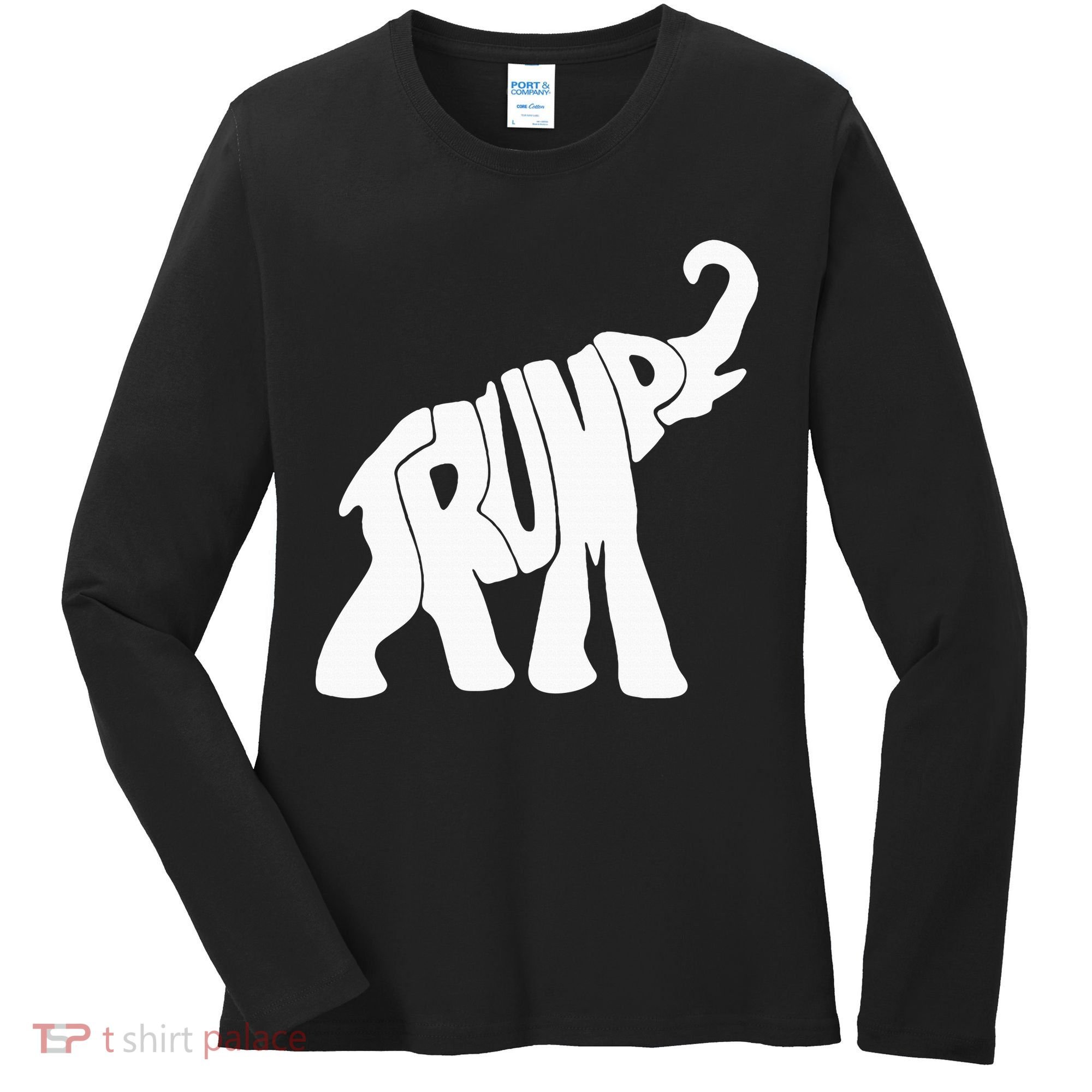 Donald Trump Republican Elephant Trump Supporter President Women's Long Sleeve Shirt