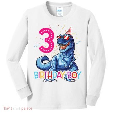 Dinosaur T Rex 3 Year Old 3rd Birthday Kids Long Sleeve Shirt