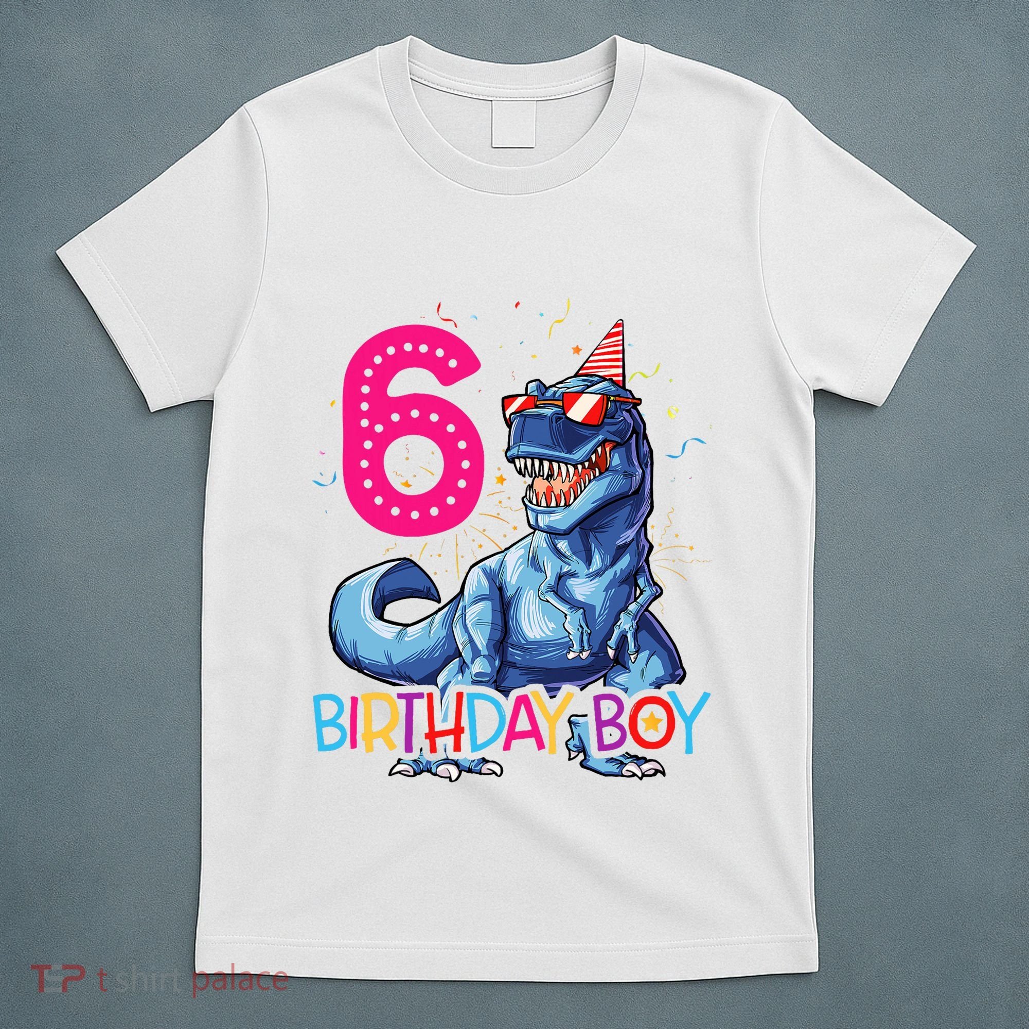 Dinosaur T Rex 6 Year Old 6th Birthday T-Shirt