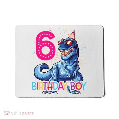 Dinosaur T Rex 6 Year Old 6th Birthday Mousepad