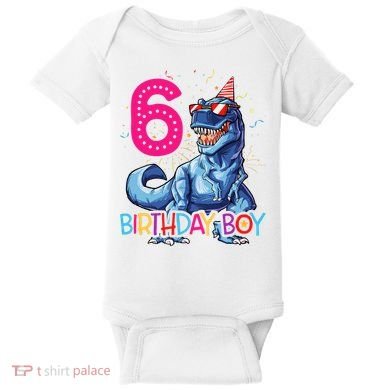 Dinosaur T Rex 6 Year Old 6th Birthday Baby Bodysuit