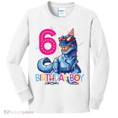 Dinosaur T Rex 6 Year Old 6th Birthday Kids Long Sleeve Shirt