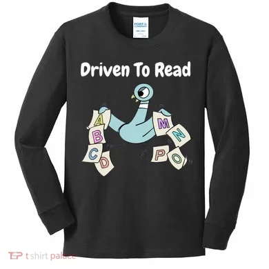 Driven To Read Pigeon Library Reading Books Reader Kids Long Sleeve Shirt