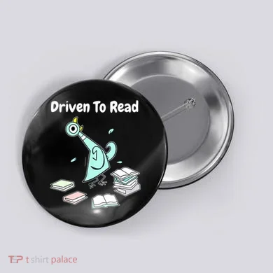 Driven To Read Pigeon Library Reading Books Reader Funny Button