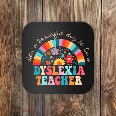 Dyslexia Teacher Retro Dyslexia SPED Therapist Rainbow Coaster