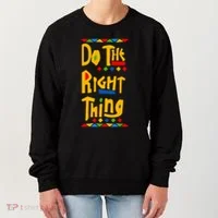 Do The Right Thing Women's Sweatshirt thumb 0