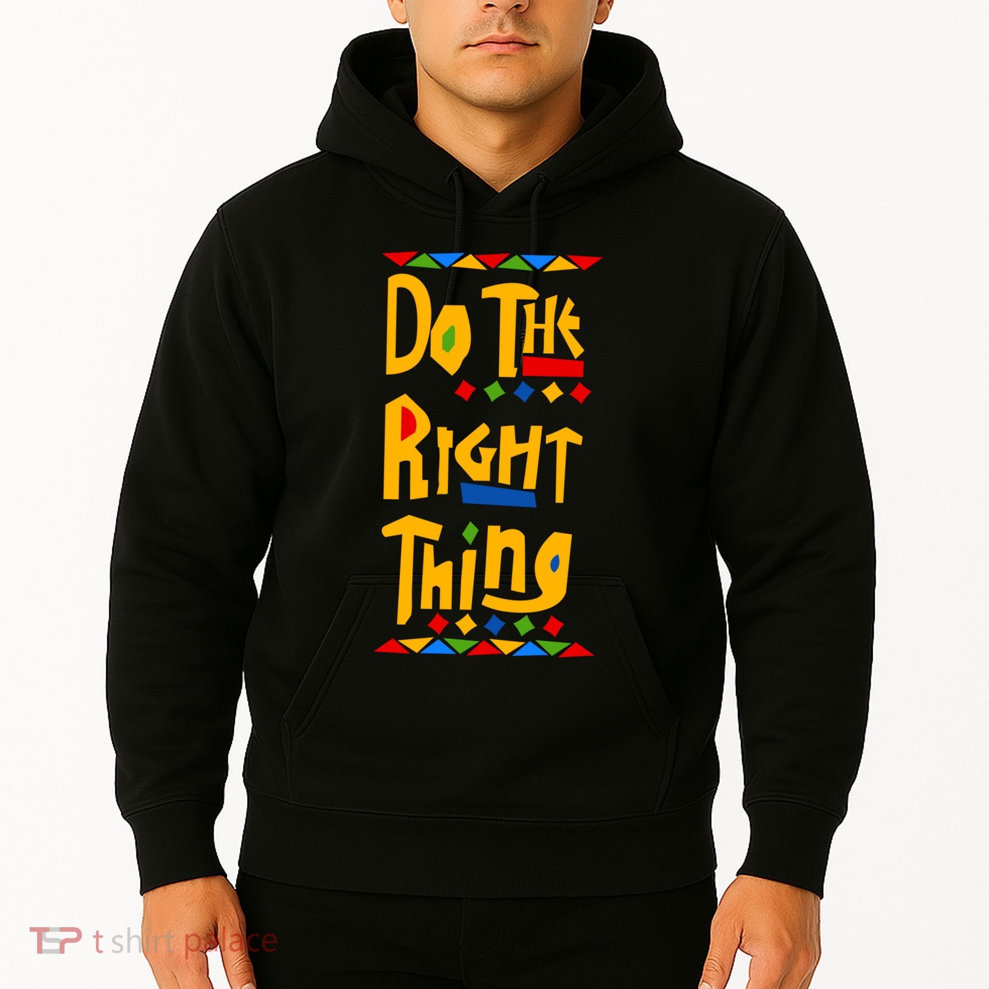 Do The Right Thing Hoodie