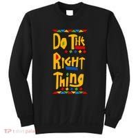 Do The Right Thing Sweatshirt thumb 0