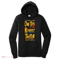 Do The Right Thing Women's Hoodie thumb 0