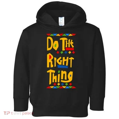 Do The Right Thing Toddler Hoodie