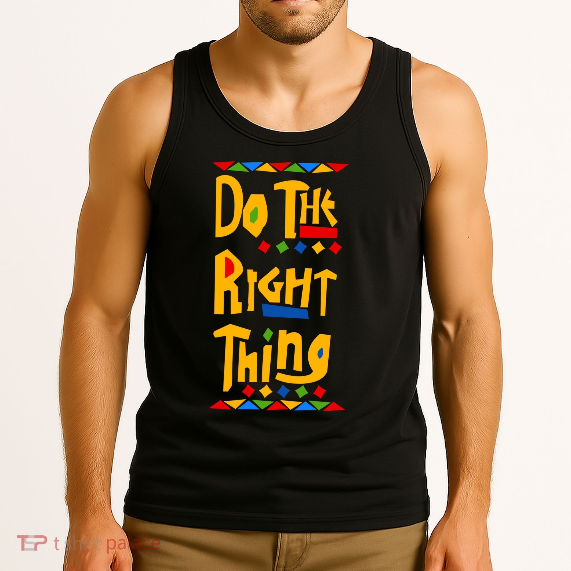Do The Right Thing Tank Top