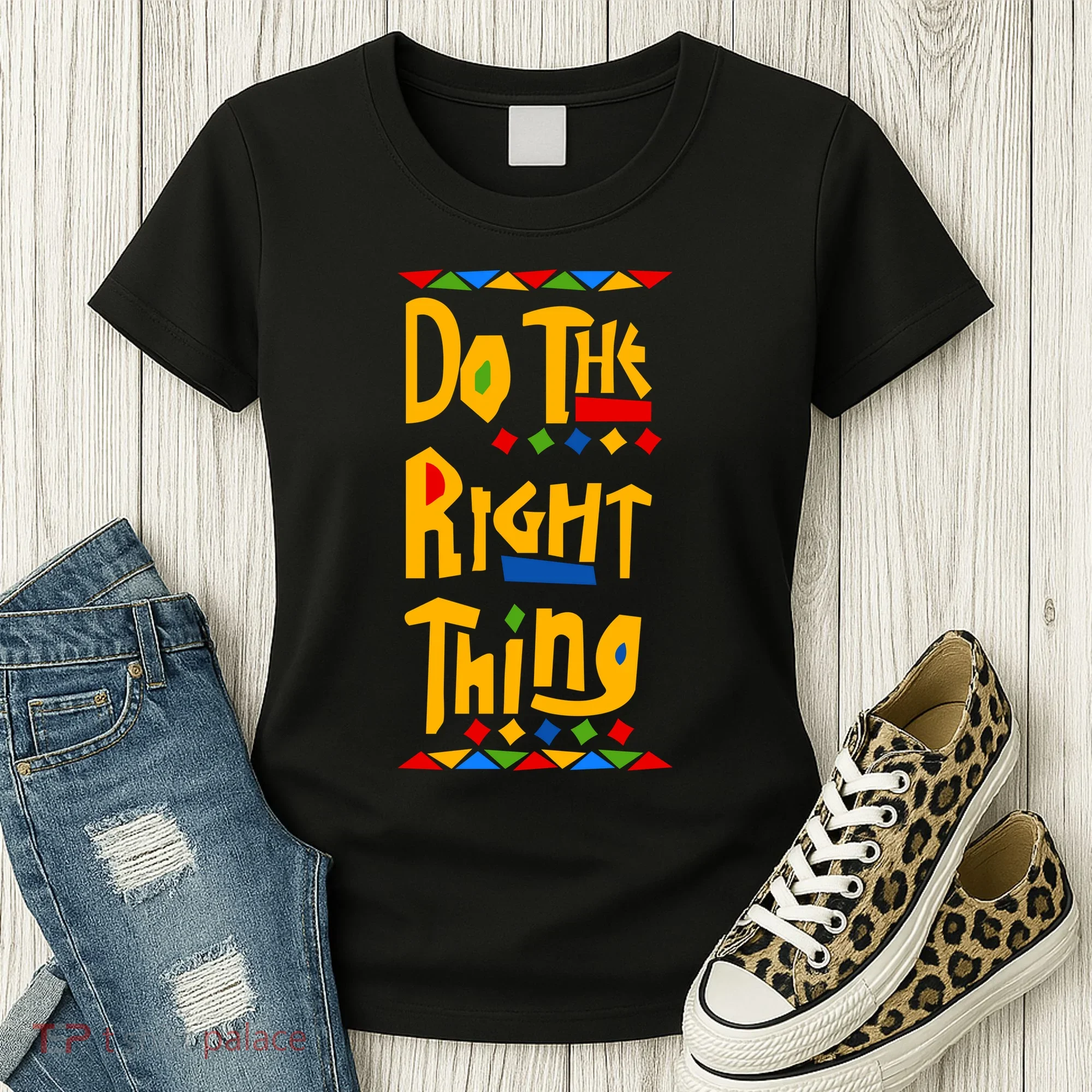 Do The Right Thing Women's T-Shirt