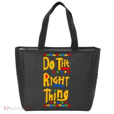 Do The Right Thing Tote Bag