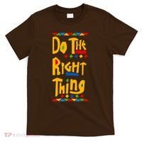 Do The Right Thing T-Shirt thumb 0