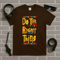 Do The Right Thing T-Shirt thumb 5