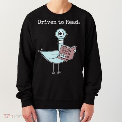 Driven To Read Pigeon Book Women's Sweatshirt