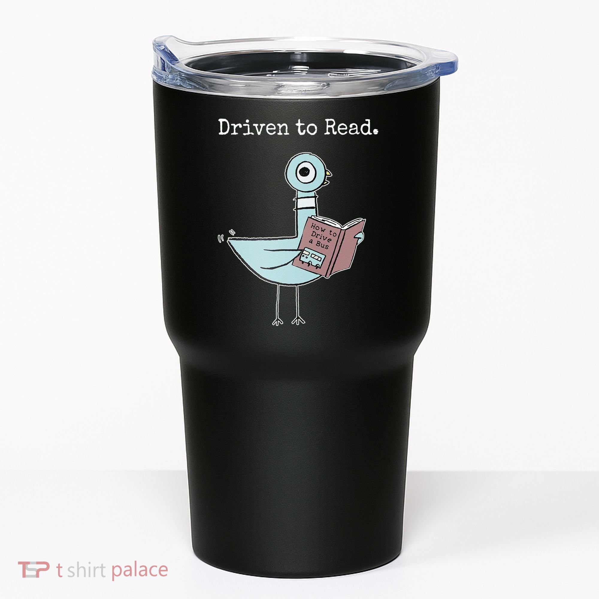 Driven To Read Pigeon Book Tumbler