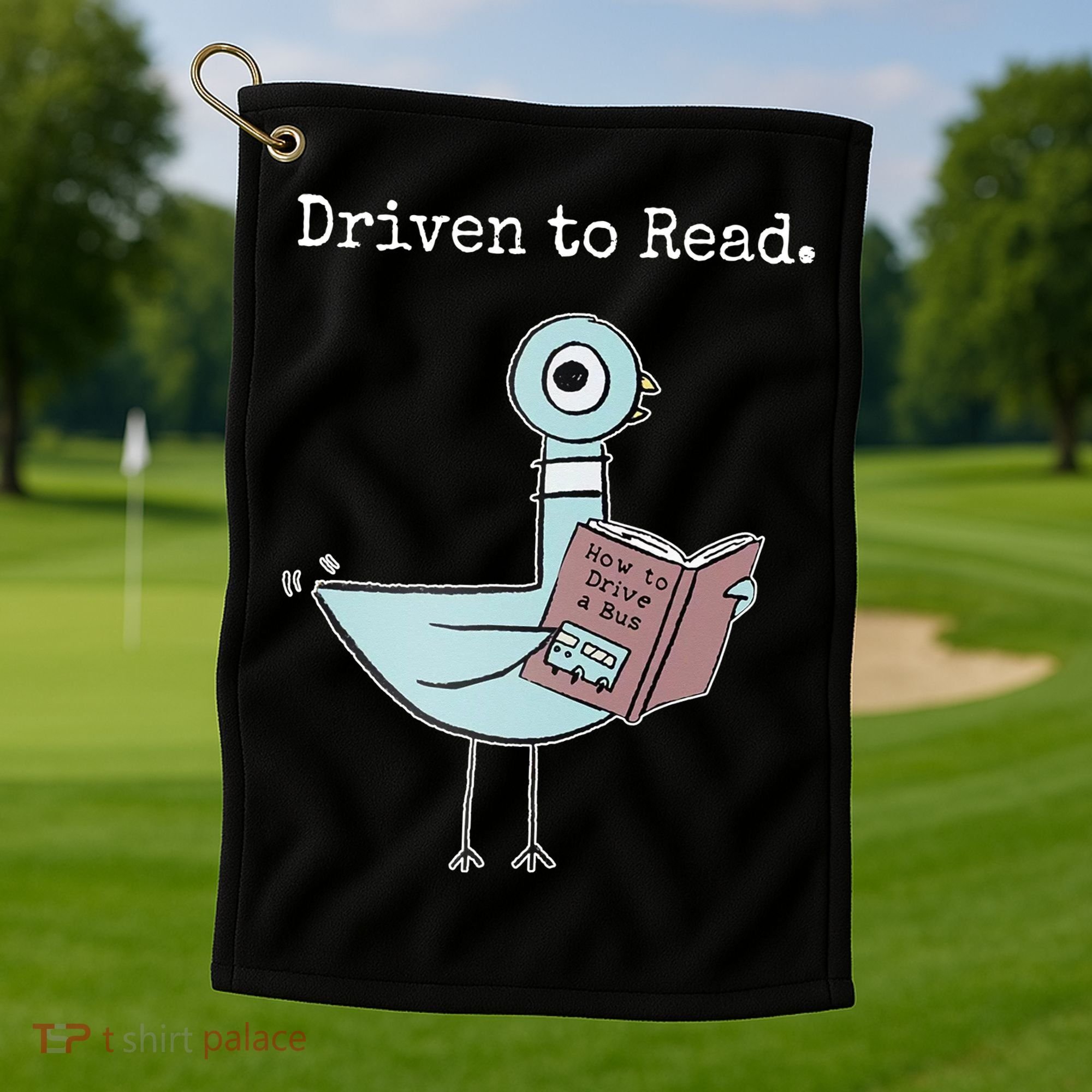Driven To Read Pigeon Book Golf Towel