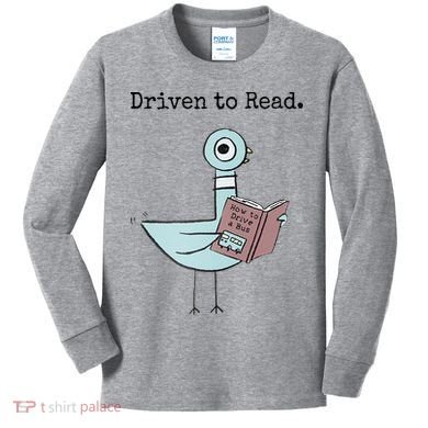Driven To Read Pigeon Book Kids Long Sleeve Shirt