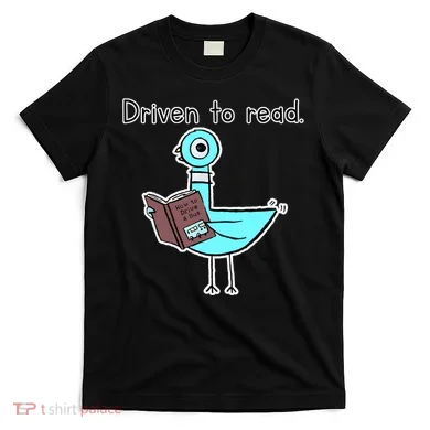 Driven To Read Pigeon Library Reading Books Reader T-Shirt