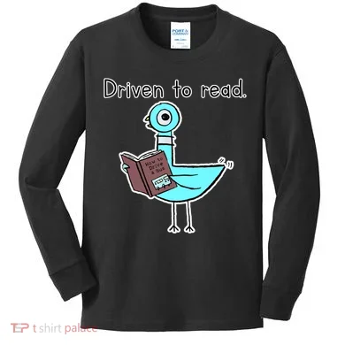 Driven To Read Pigeon Library Reading Books Reader Kids Long Sleeve Shirt