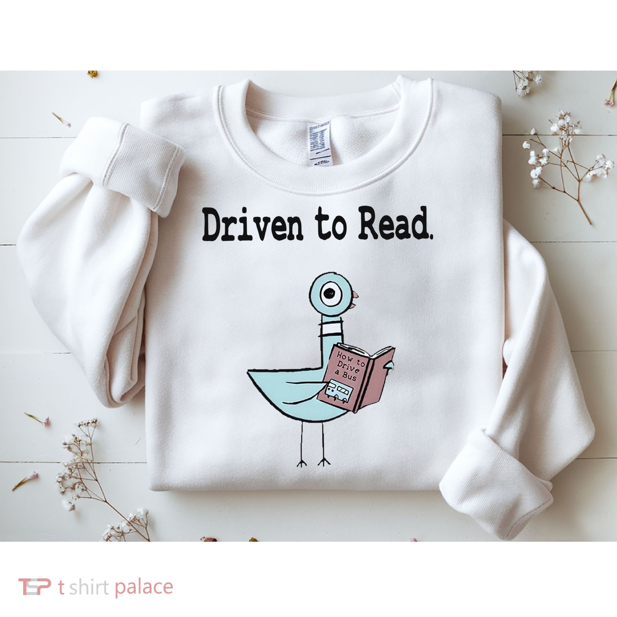 Driven To Read Pigeon Library Book Lover Sweatshirt