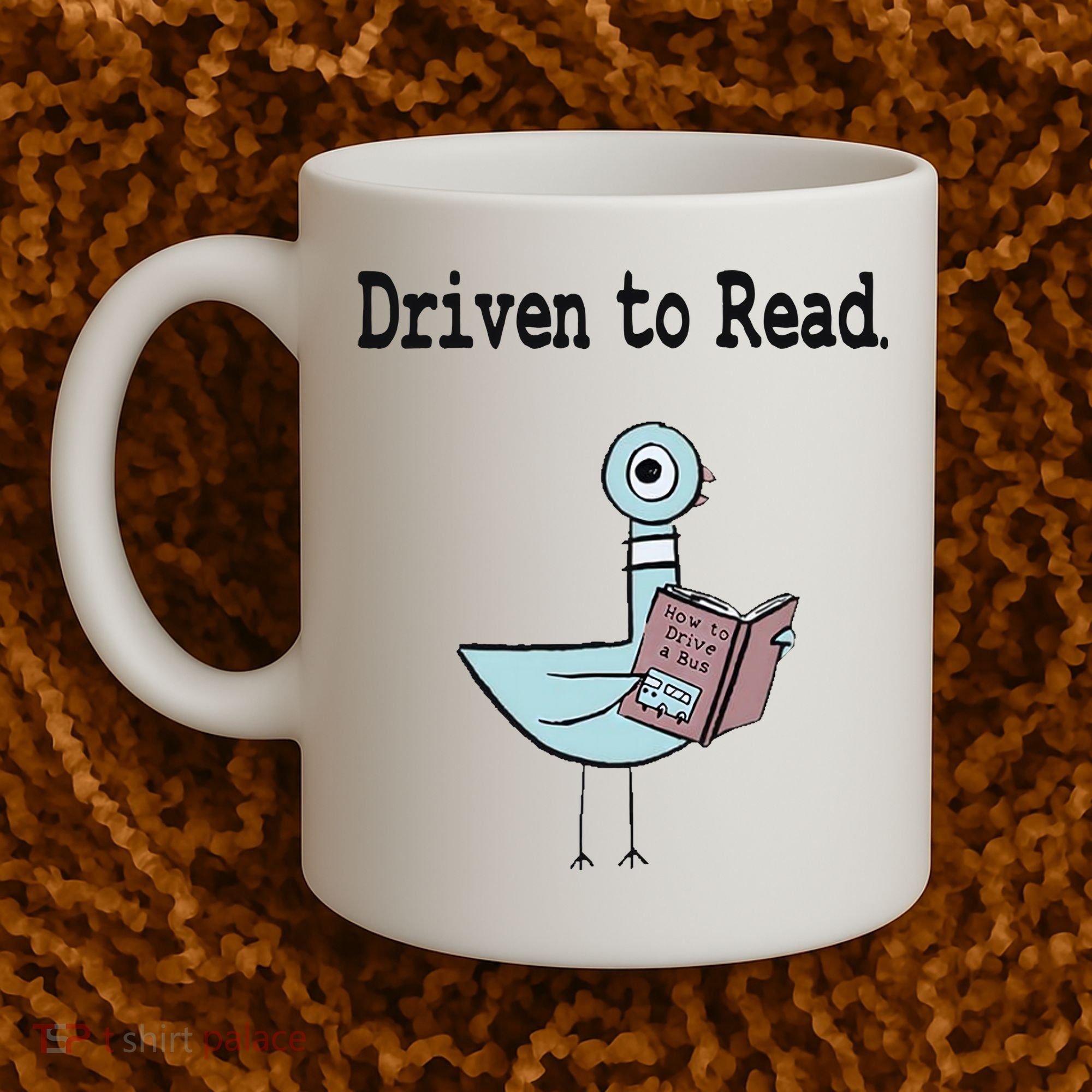 Driven To Read Pigeon Library Book Lover Coffee Mug