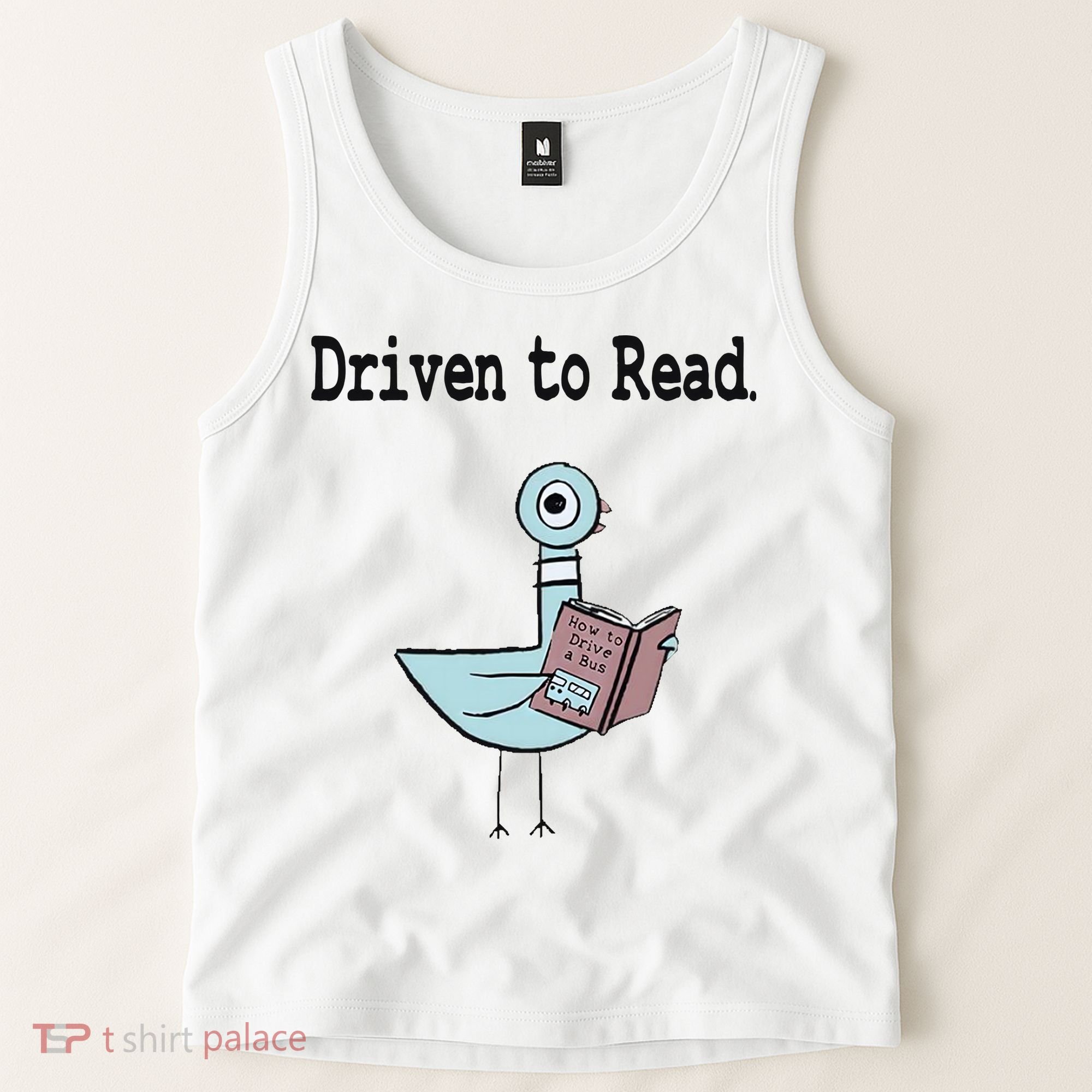 Driven To Read Pigeon Library Book Lover Tank Top