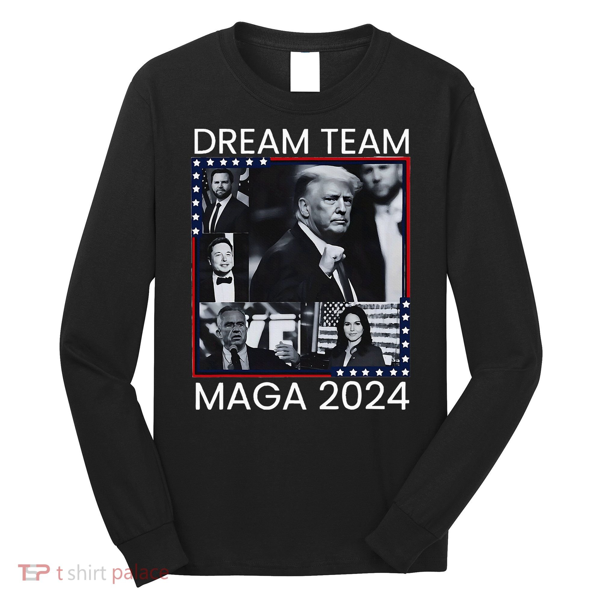 Dream Team Republican Trump Vance 2024 Long Sleeve Shirt