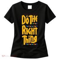 DO THE RIGHT THING Women's T-Shirt thumb 0