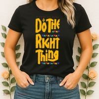 DO THE RIGHT THING Women's T-Shirt thumb 2