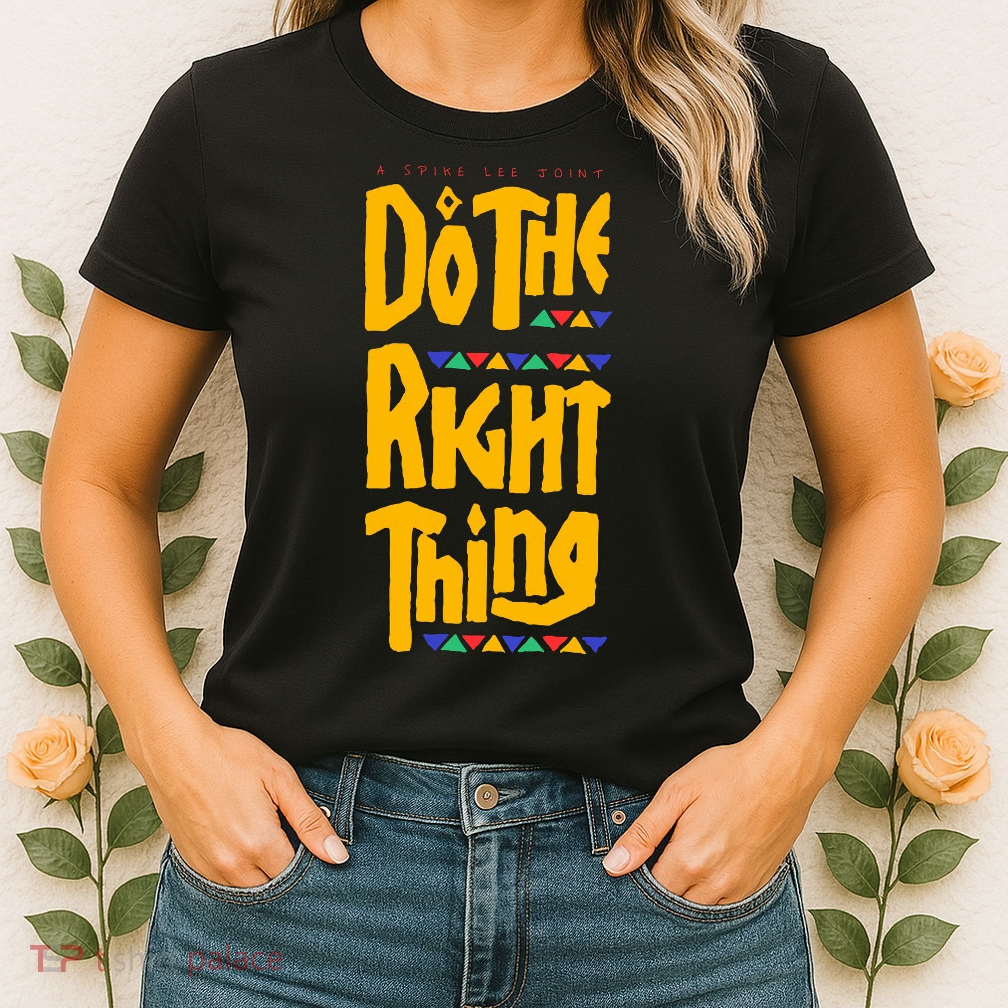 DO THE RIGHT THING Women's T-Shirt