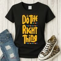 DO THE RIGHT THING Women's T-Shirt thumb 3