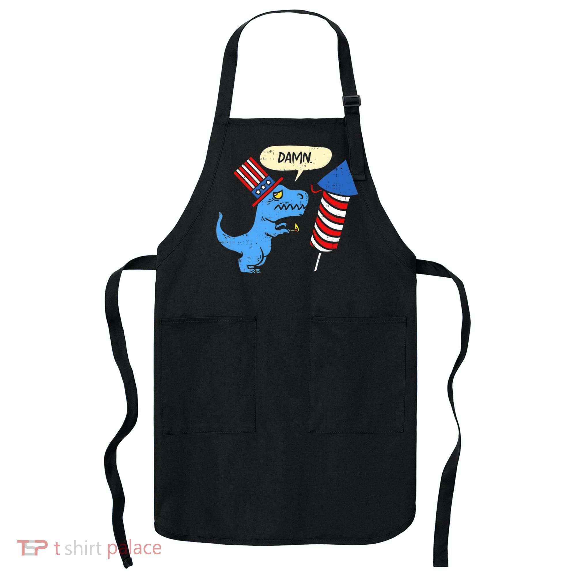 Damn TRex Short Hands Firecracker Funny Firework 4th Of July Apron