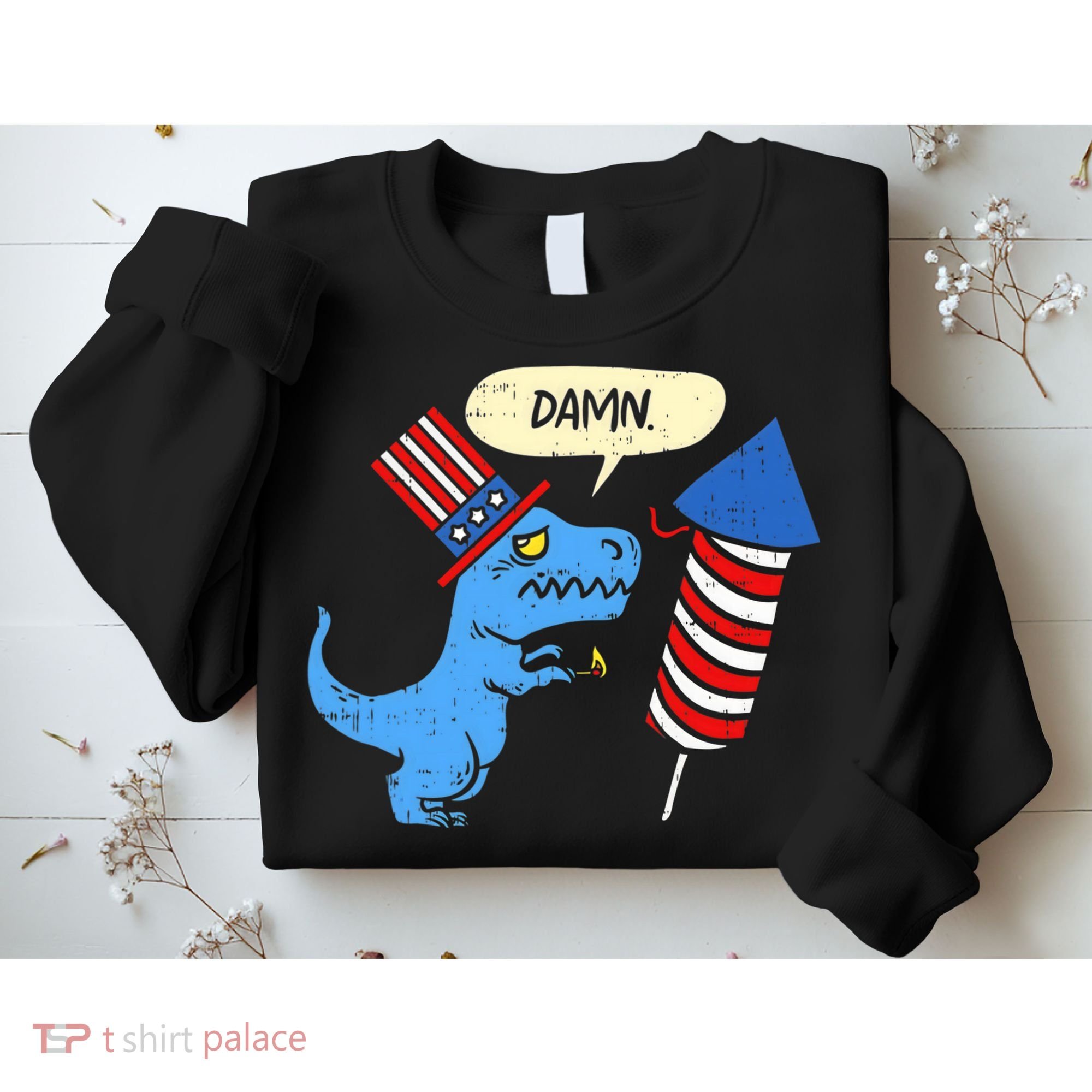Damn TRex Short Hands Firecracker Funny Firework 4th Of July Sweatshirt