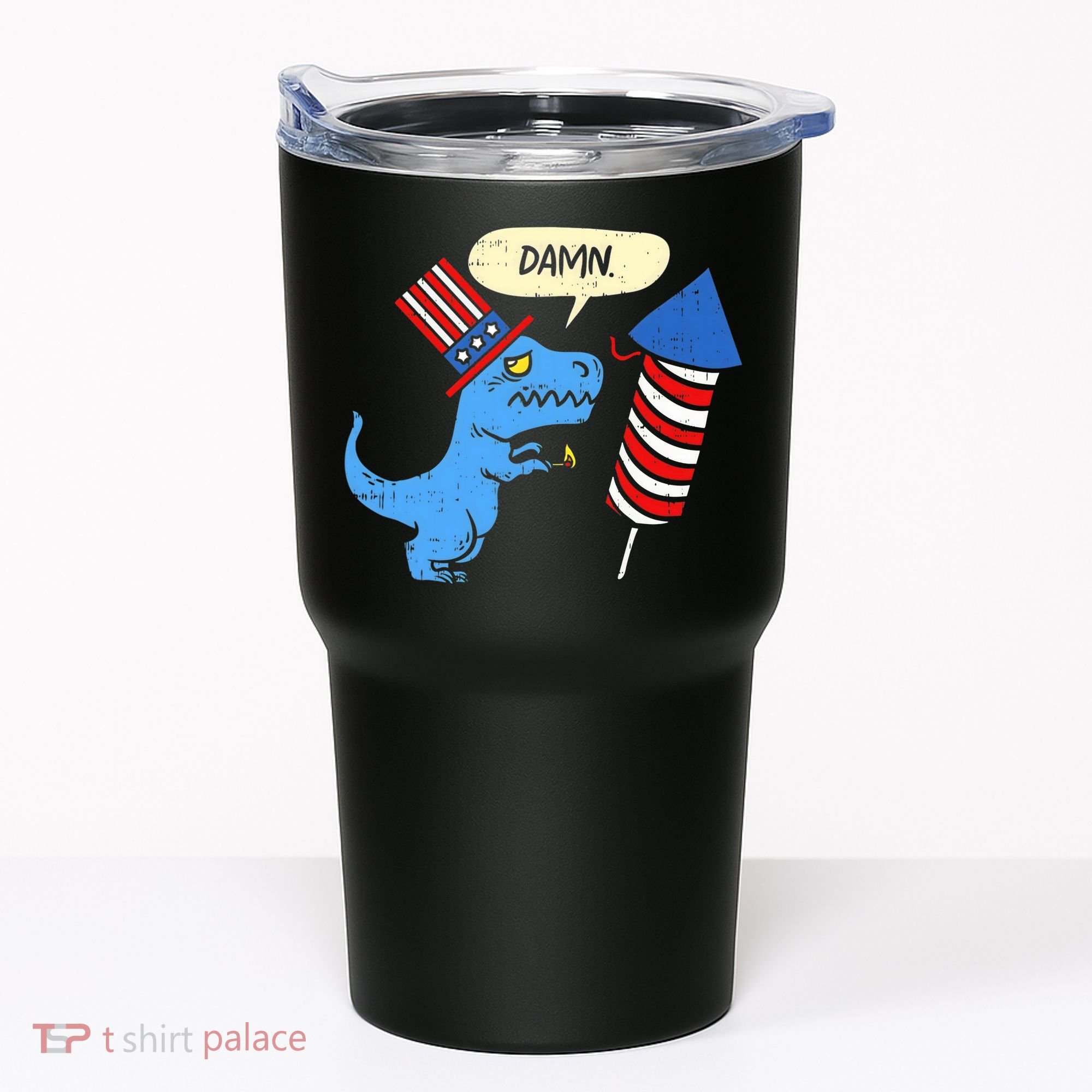Damn TRex Short Hands Firecracker Funny Firework 4th Of July Tumbler