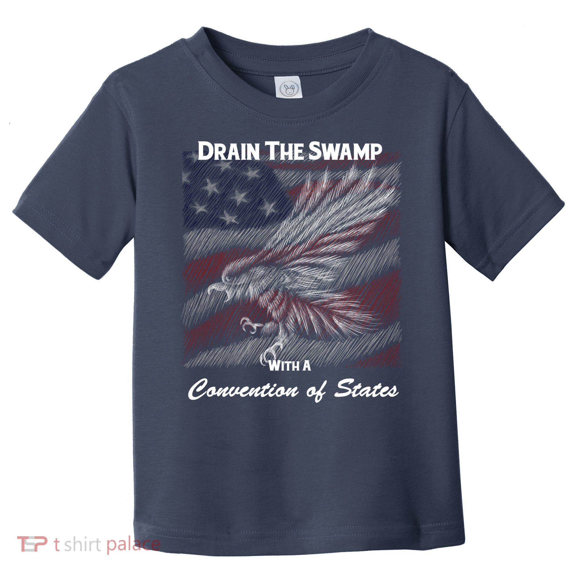 Drain The Swamp With A Convention Of States Toddler T-Shirt