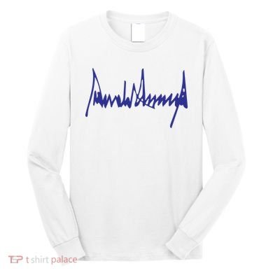 Donald Trump Signature Long Sleeve Shirt
